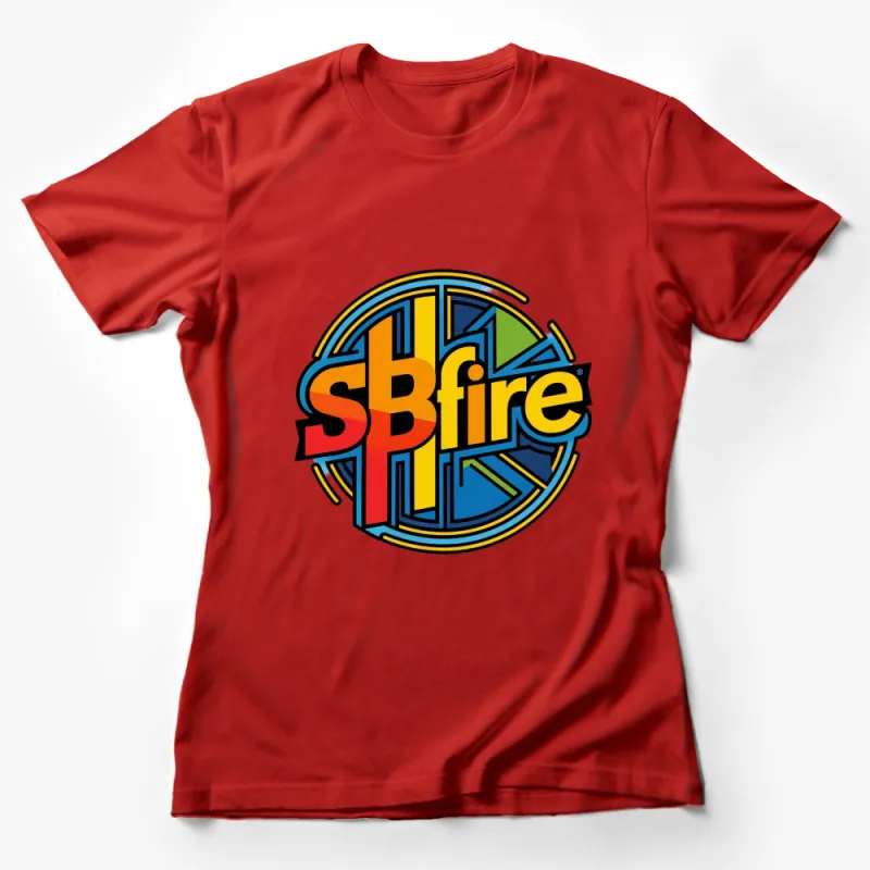 Colorful SBfire Logo T-Shirt, Vibrant Firefighter Support Tee, Unisex Graphic Shirt Female T-Shirt