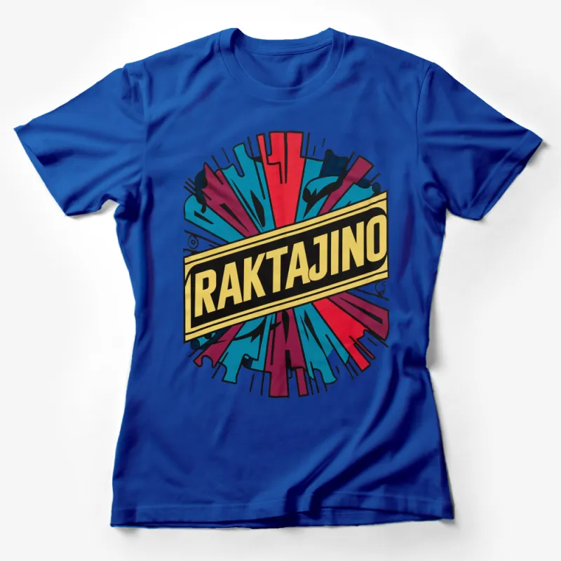 Bold RaktaJino Logo T-Shirt, Colorful Starburst Design, Sci-Fi Inspired Fashion, Unisex Tee Female T-Shirt