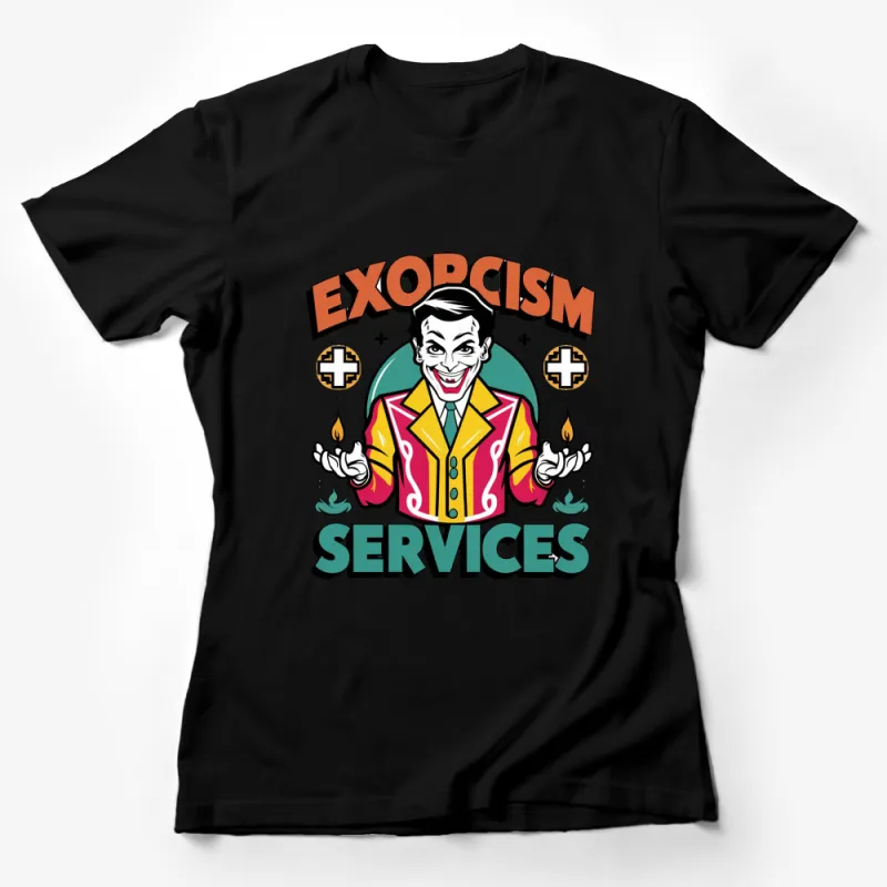 Exorcism Services Retro Style T-Shirt, Unique Graphic Tee, Cool Vintage Design Shirt for Men and Women Female T-Shirt