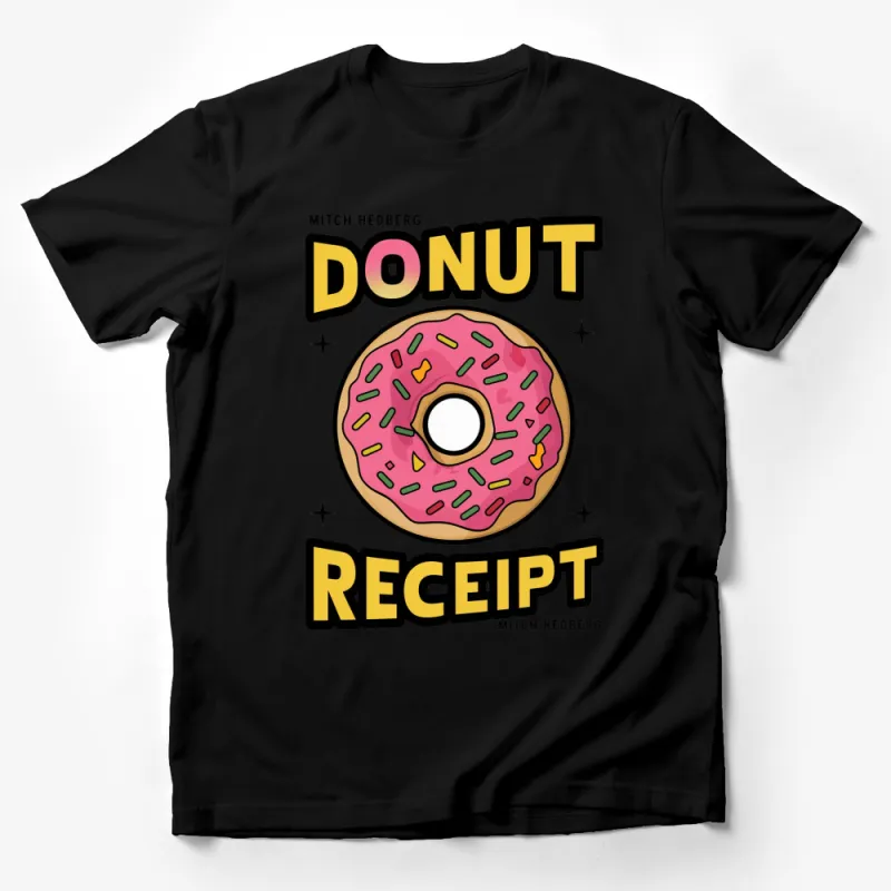 Mitch Hedberg Donut Receipt Quote T-Shirt, Pink Graphic Tee, Comedy Fan Gift, Unisex Top Male T-Shirt