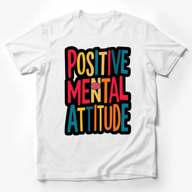 Positive Mental Attitude Brain Graphic T-Shirt, Colorful Motivational Quote Tee, Inspirational Clothing Male T-Shirt