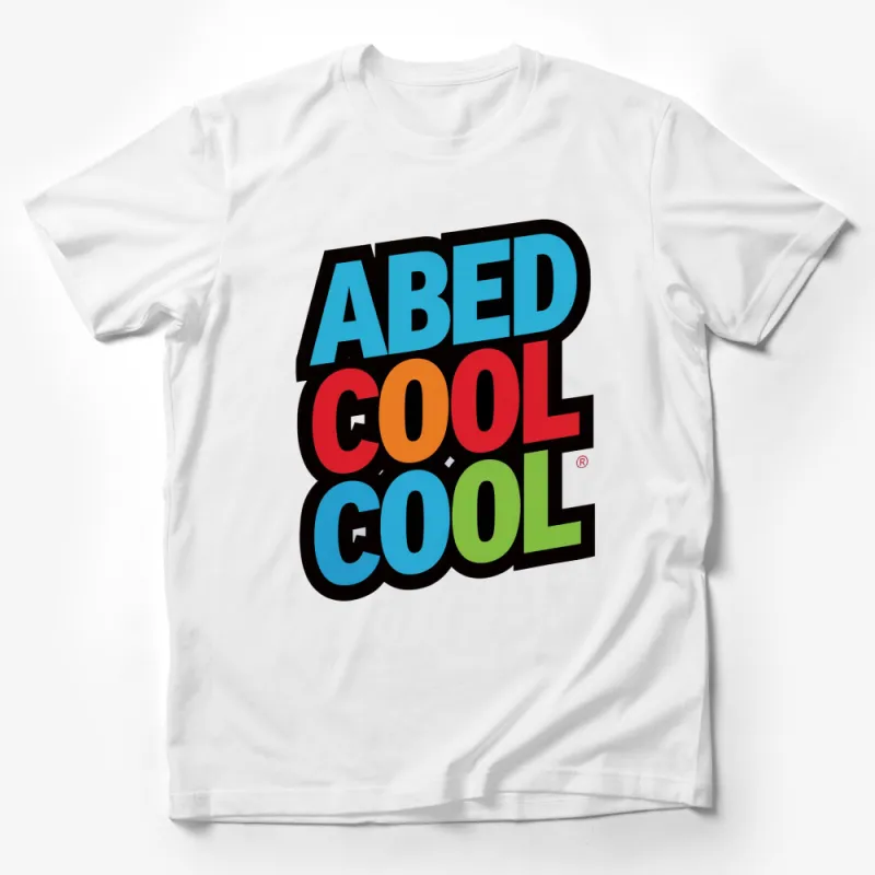 Abed Cool Cool Graphic T-Shirt, Bold Colorful Text, Trendy Pop Culture Tee, Unisex Clothing Male T-Shirt