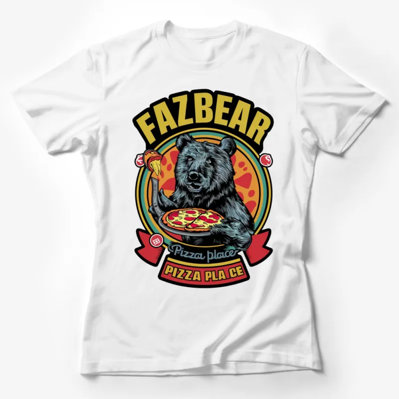 Fazbear Pizza Place Graphic T-Shirt, Cool Bear with Pizza Design, Casual Apparel for Pizza Lovers Female T-Shirt