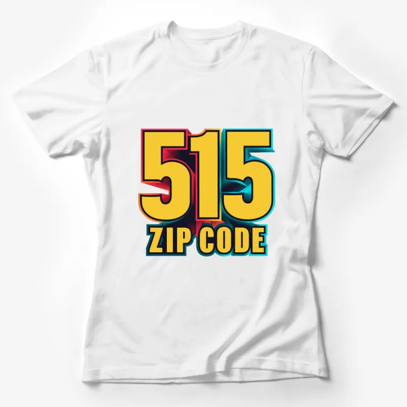 Bold 515 Zip Code Graphic T-Shirt, Colorful Retro Style Tee, Urban Casual Streetwear for All Female T-Shirt