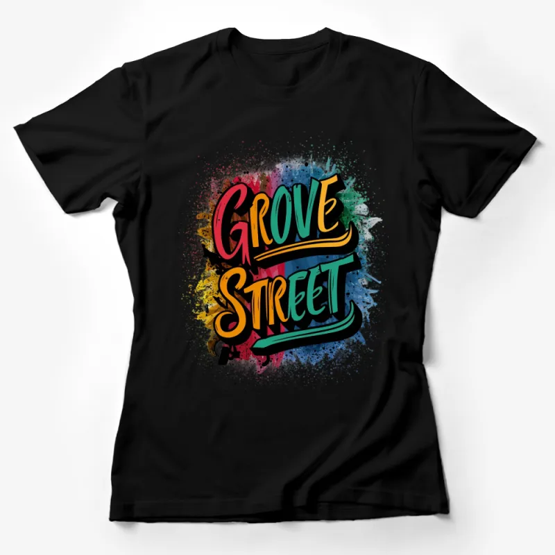 Colorful Grove Street Urban Design T-Shirt, Unique Graffiti Art Style Tee, Hip-Hop Inspired Men's Women's Shirt Female T-Shirt