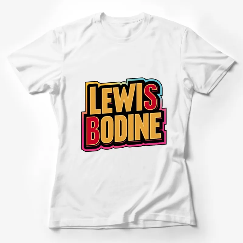 Lewis Bodine Retro Text Graphic T-Shirt, Colorful Vintage Style Tee, Unisex Casual Wear Female T-Shirt