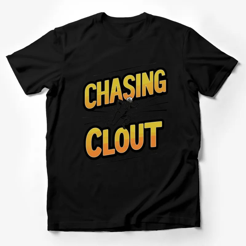 Chasing Clout Graphic T-Shirt, Trendy Pop Culture Tee, Unisex Casual Wear Male T-Shirt