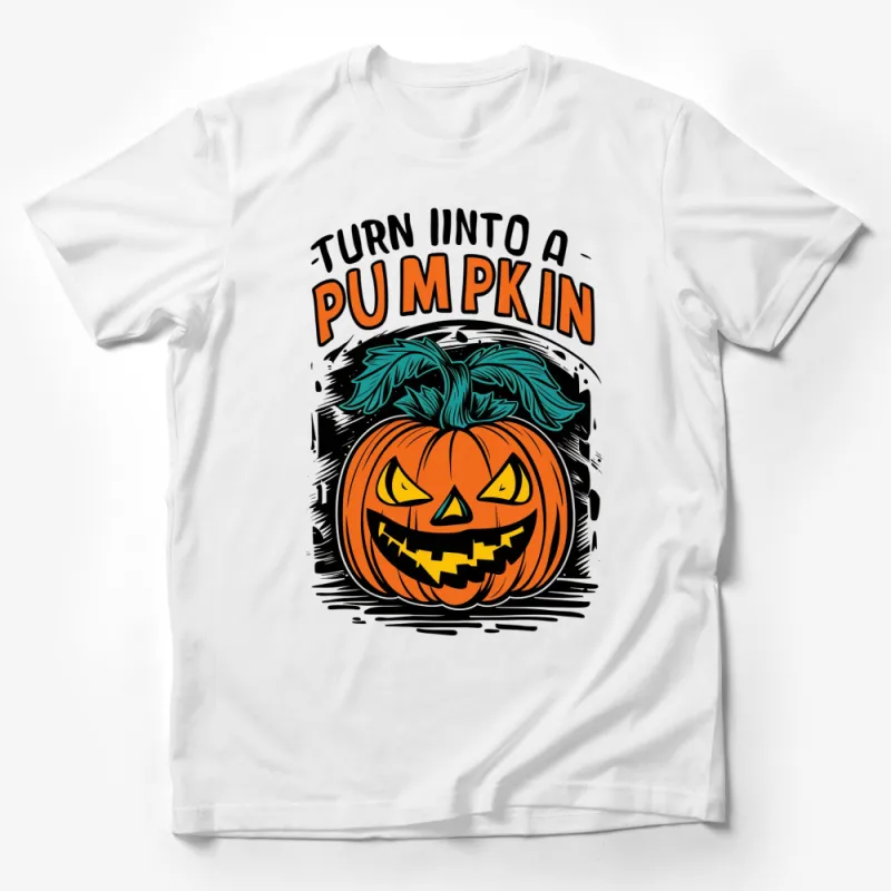 Halloween Pumpkin T-Shirt - Turn Into A Pumpkin Creepy Graphic Tee for Fall Festivities Male T-Shirt