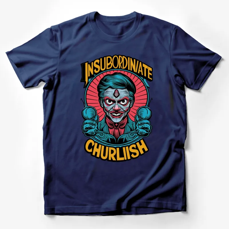 Insubordinate Churlish Graphic Tee, Bold Colorful Clown Design T-Shirt, Unisex Streetwear Top Male T-Shirt