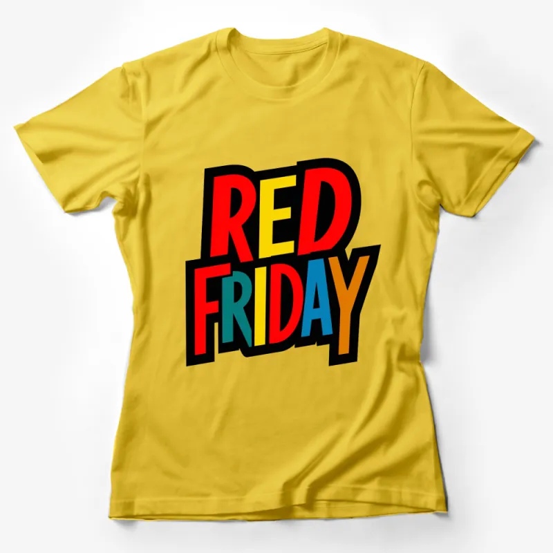 Red Friday Bold Colorful Text Graphic T-Shirt, Trendy Casual Streetwear, Unisex Tee Female T-Shirt