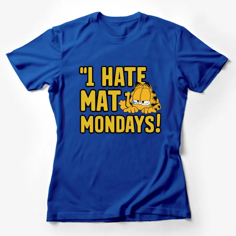 Funny Garfield T-Shirt I Hate Mondays Quote, Orange Cat Graphic Tee, Humor Cartoon Shirt, Unisex Clothing Gift Female T-Shirt