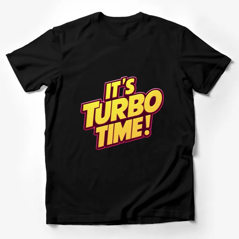 It's Turbo Time Bold Text Graphic T-Shirt, Vibrant Retro Style Tee, Fun Statement Casual Wear Male T-Shirt