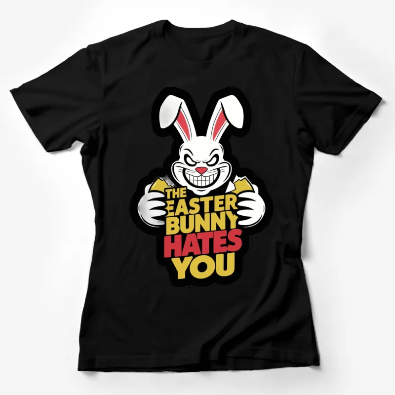 Funny Easter Bunny Hates You T-Shirt, Unique Holiday Humor Tee, Unisex Graphic Shirt Female T-Shirt