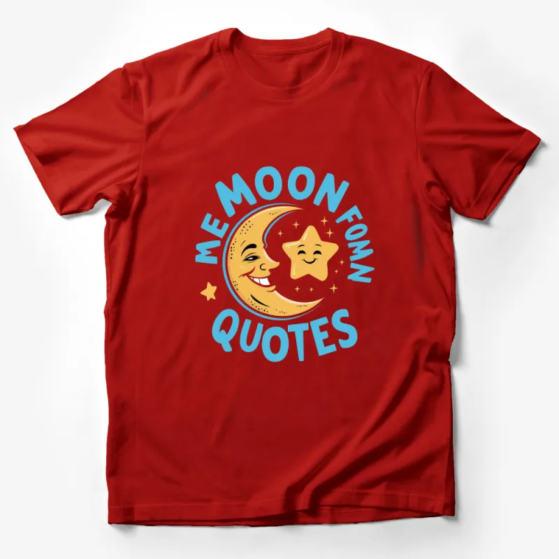 Cute Moon and Star Quotes T-Shirt, Blue Graphic Tee for All Ages, Unisex Top Male T-Shirt