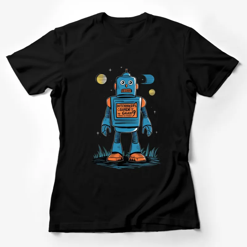 Vintage Robot T-Shirt, Hitchhiker's Guide Galaxy Theme, Retro Sci-Fi Apparel Female T-Shirt