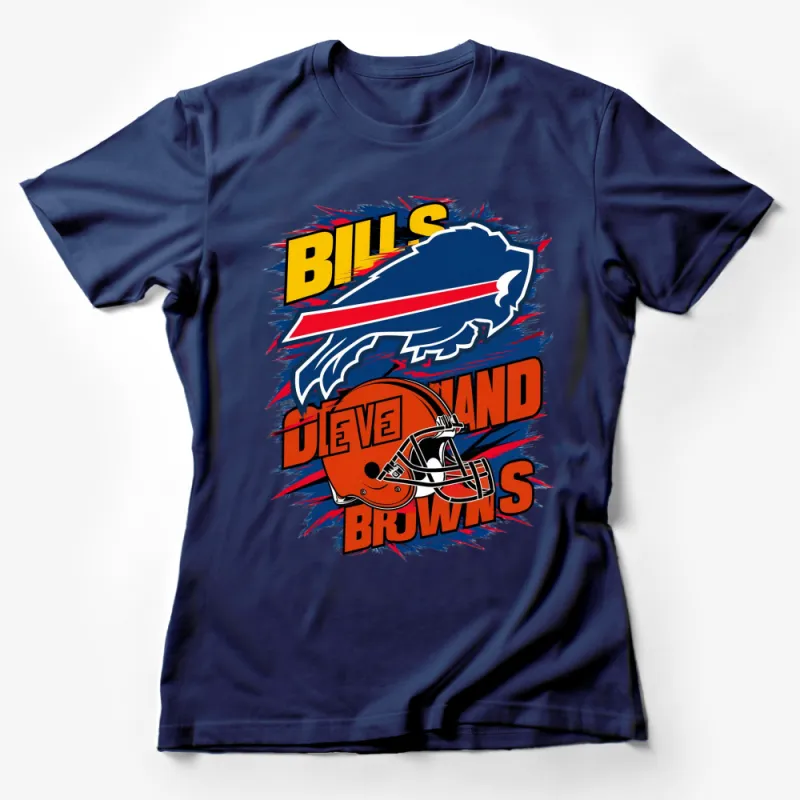 Buffalo Bills Cleveland Browns Rivalry T-Shirt, Bold Sports Graphic Tee, NFL Fan Apparel Female T-Shirt