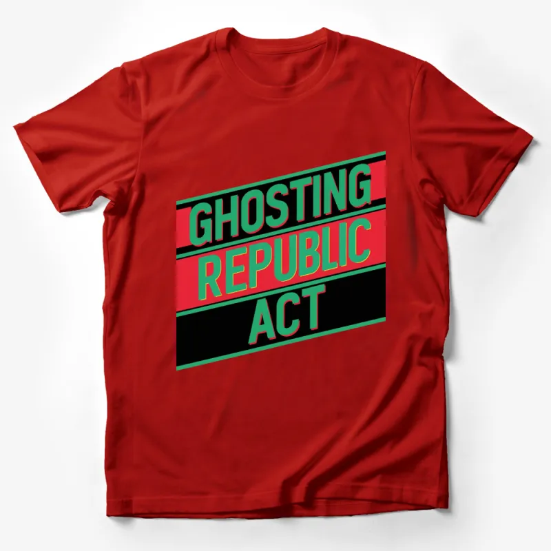 Ghosting Republic Act Bold Graphic T-Shirt, Retro Style Statement Tee, Unisex Fashion Top Male T-Shirt