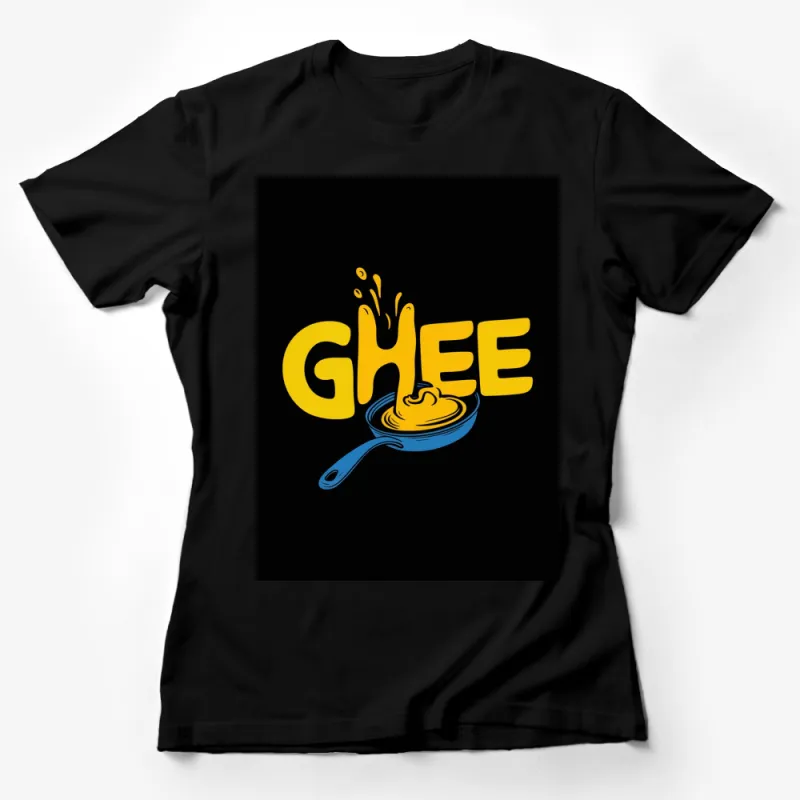 Stylish Ghee Graphic T-Shirt, Vibrant Yellow and Blue Design, Cooking Theme Tee, Unisex Fashion Female T-Shirt