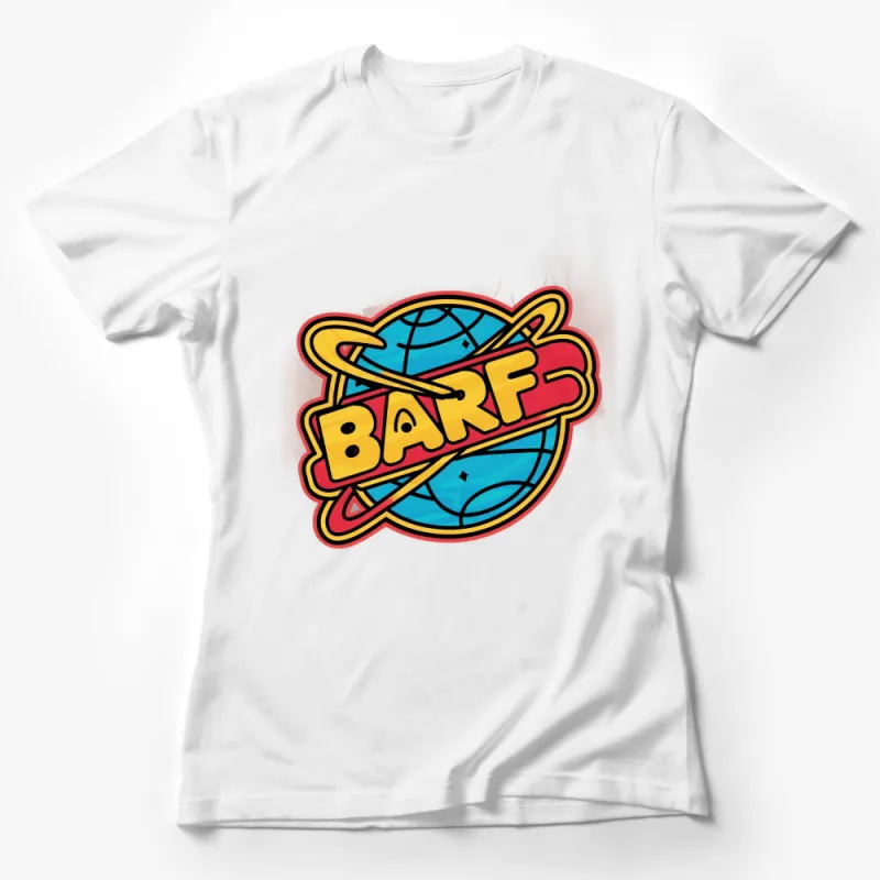 Colorful BARF Logo T-Shirt, Retro Comic Style, Casual Streetwear Unisex Top Female T-Shirt