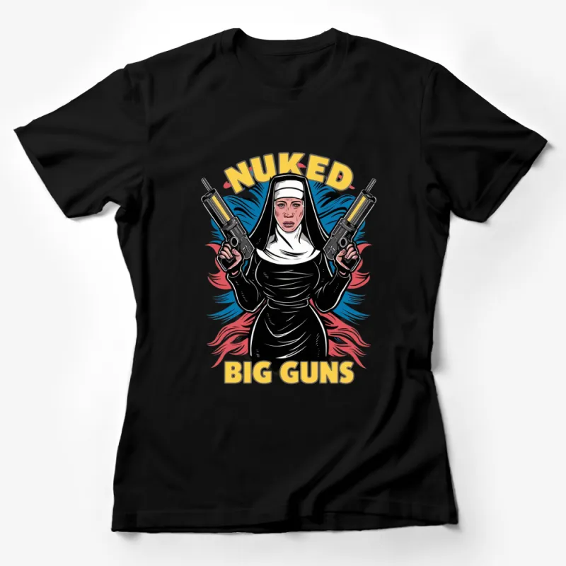 Nuked Big Guns Nun Graphic T-Shirt, Bold Colorful Nun Design Tee, Unique Statement Fashion Female T-Shirt