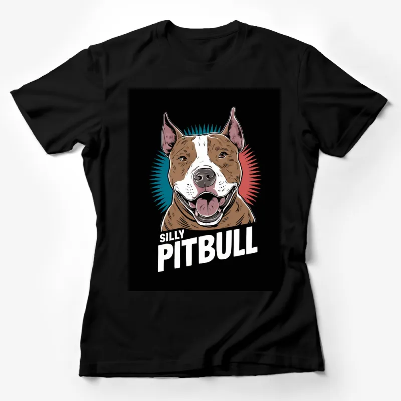 Colorful Pitbull T-Shirt, Silly Dog Face Graphic Tee, Gift for Dog Lovers, Unisex T-Shirt Design Female T-Shirt