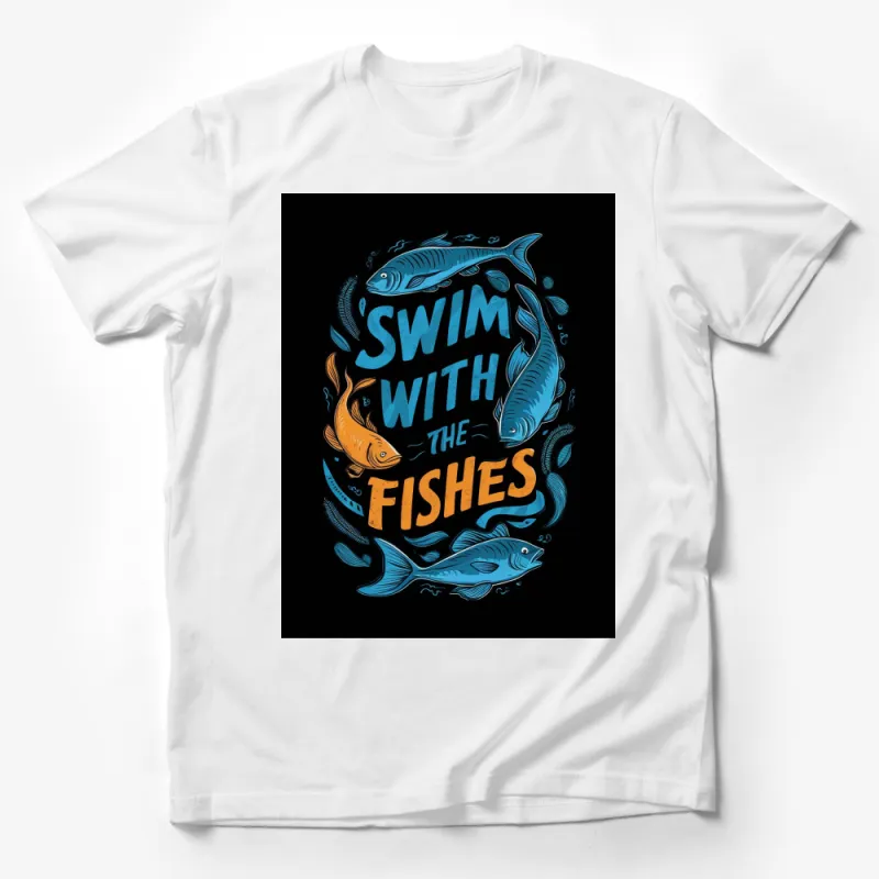 Swim with the Fishes T-Shirt, Ocean Inspired Graphic Tee, Nautical Fish Design, Unisex Fashion Male T-Shirt