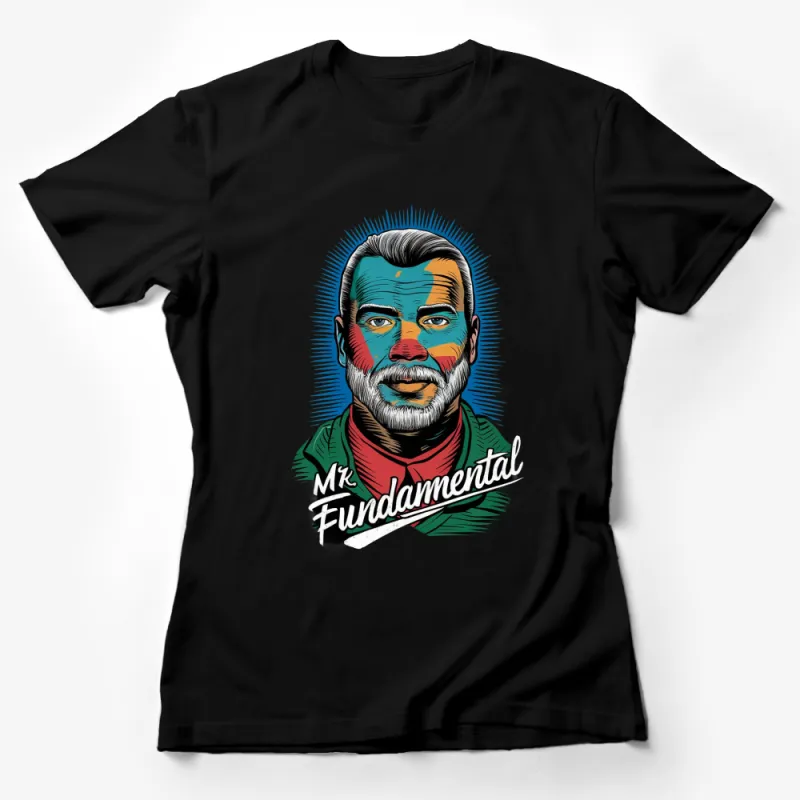 Colorful Pop Art Style Mr. Fundamental Graphic T-Shirt, Unique Bold Facial Portrait Tee, Fashionable Urban Art Clothing Female T-Shirt