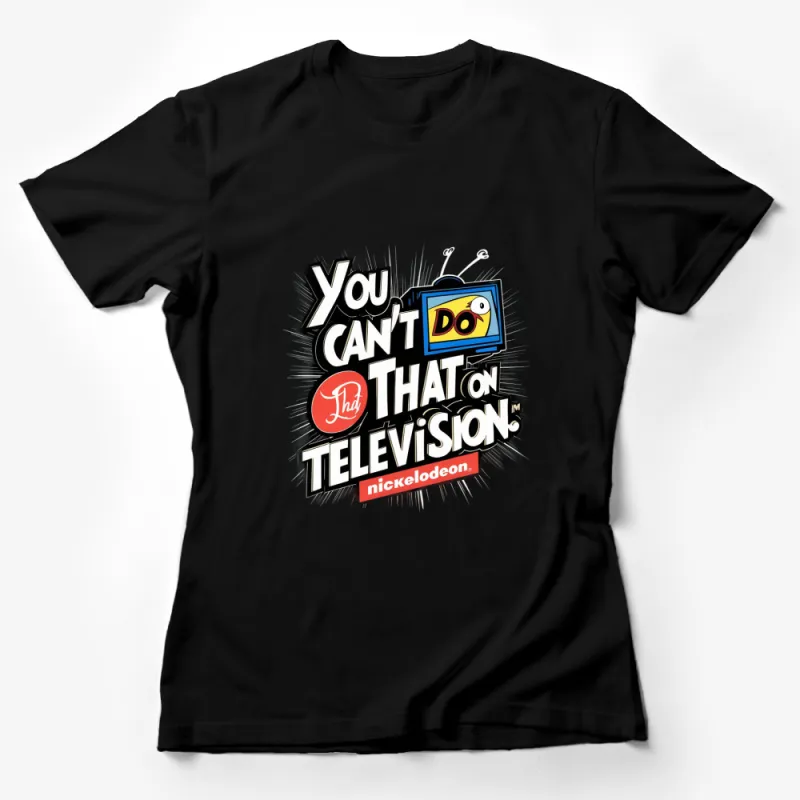 Vintage Nickelodeon T-Shirt, You Can't Do That on Television Retro TV Show Fans Tee Female T-Shirt