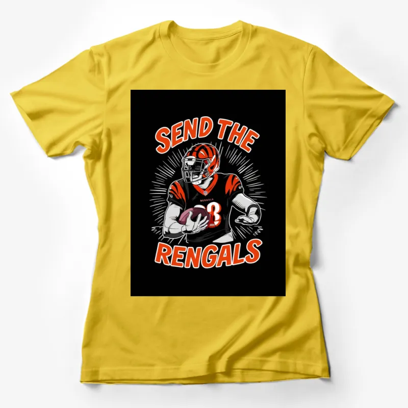 Send The Bengals Football Player Graphic T-Shirt, Fan Gear Sports Tee, Athletic Apparel, Bold Design Female T-Shirt