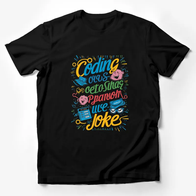 Colorful Coding Jokes T-Shirt, Funny Programmer Tee, Unique Geek Gift Idea Male T-Shirt