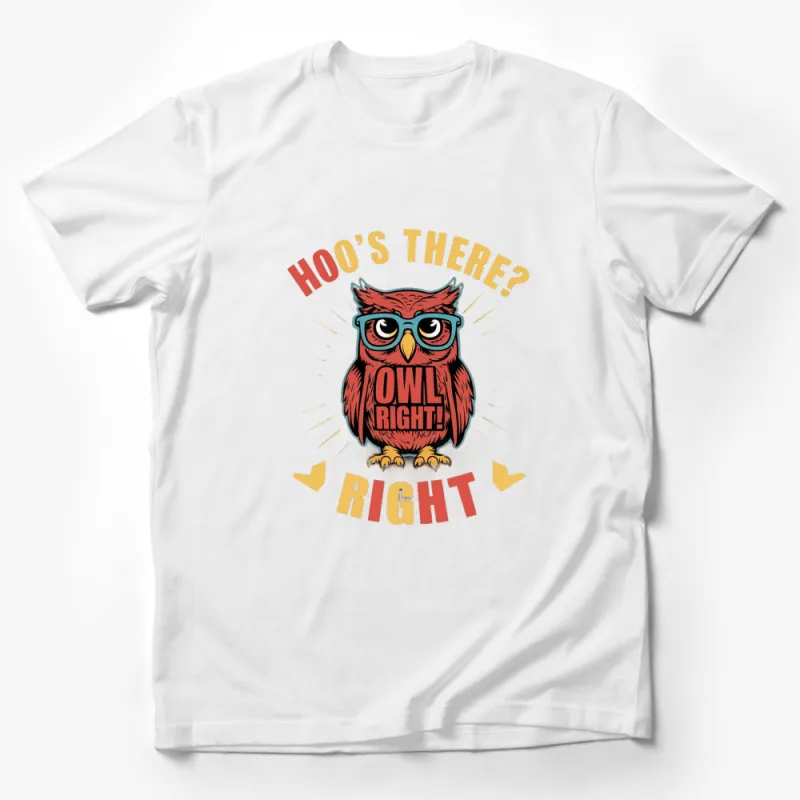 Owl Pun T-Shirt, Funny Owl Graphic Tee, Hoo's There? Owl Right! Shirt Male T-Shirt