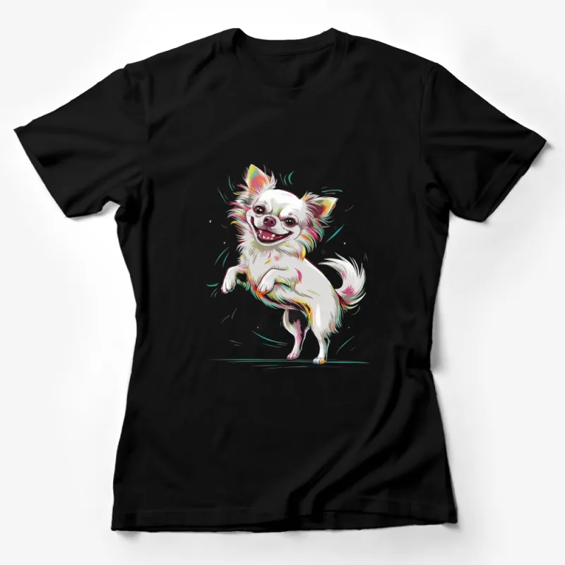 Colorful Chihuahua Dog T-Shirt, Fun Cartoon Dog Art, Unique Pet Lover Gift, Graphic Tee for Dog Owners Female T-Shirt