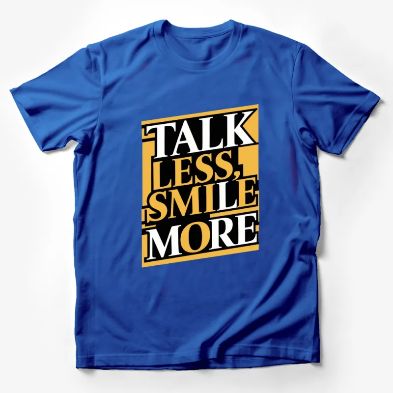 Talk Less, Smile More Quote T-Shirt, Bold Graphic Black and Yellow Tee, Unisex Inspirational Shirt Male T-Shirt