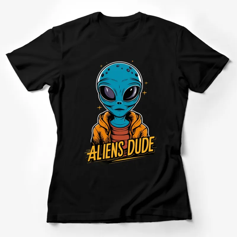 Alien Dude T-Shirt, Cool Extraterrestrial Character Graphic, Vibrant Space Theme Tee Female T-Shirt