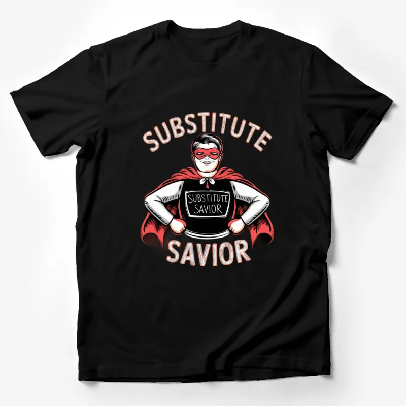 Substitute Savior Superhero T-Shirt, Funny Teacher Gift, Red and Black Graphic Tee Male T-Shirt