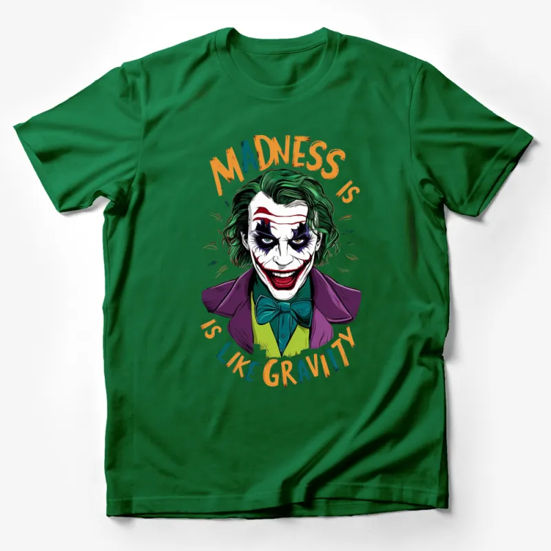 Joker Inspired T-Shirt, Madness is Like Gravity Quote, Colorful Comic Art Tee Male T-Shirt