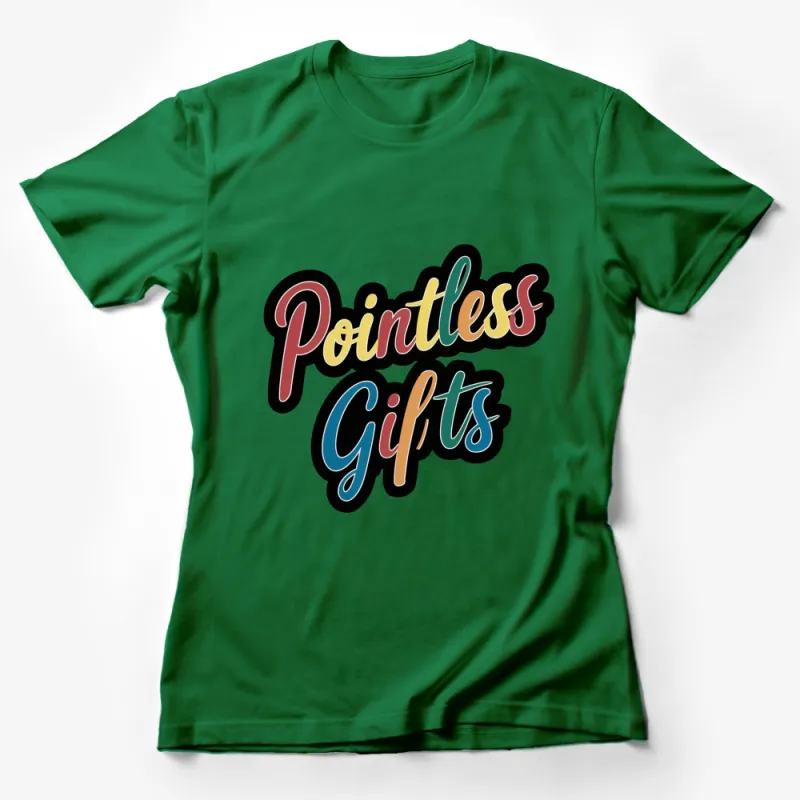 Pointless Gifts Colorful Logo T-Shirt, Fun Casual Graphic Tee, Unique Gift Idea for Friends Female T-Shirt