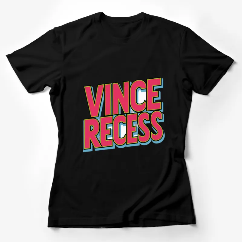 Vince Recess Bold Text Graphic T-Shirt, Colorful Retro Style Tee, Unisex Fashion Streetwear, Casual Summer Top Female T-Shirt