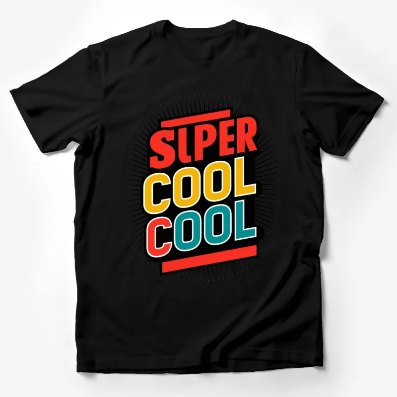 Super Cool Graphic T-Shirt, Bold Comic Text Design, Retro Style Tee, Statement Casual Fashion Male T-Shirt