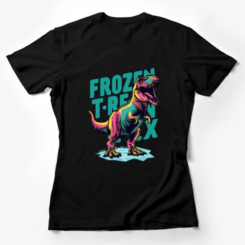 Colorful T-Rex Dinosaur Graphic T-Shirt, Frozen Trex Kids and Adults Tee, Fun Prehistoric Animal Shirt Female T-Shirt