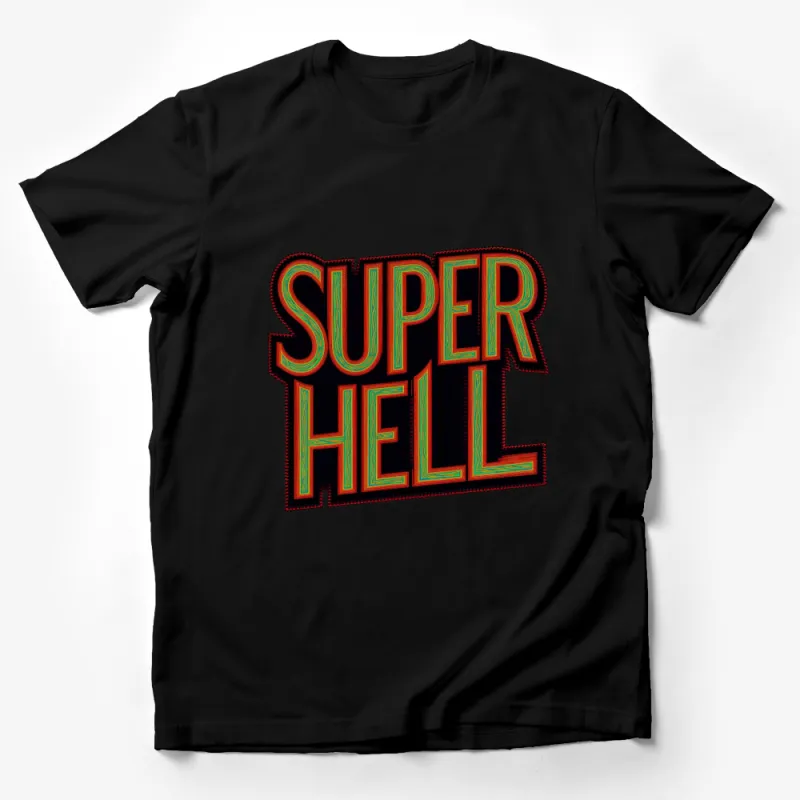 Trendy Super Hell Graphic T-Shirt, Bold Colorful Text Design Tee, Unisex Fashion Statement Top Male T-Shirt