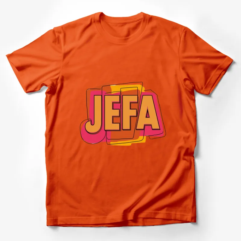 Bold Jefa Text T-Shirt, Feminine Power Inspired Tee, Colorful Statement Top for Hers Male T-Shirt