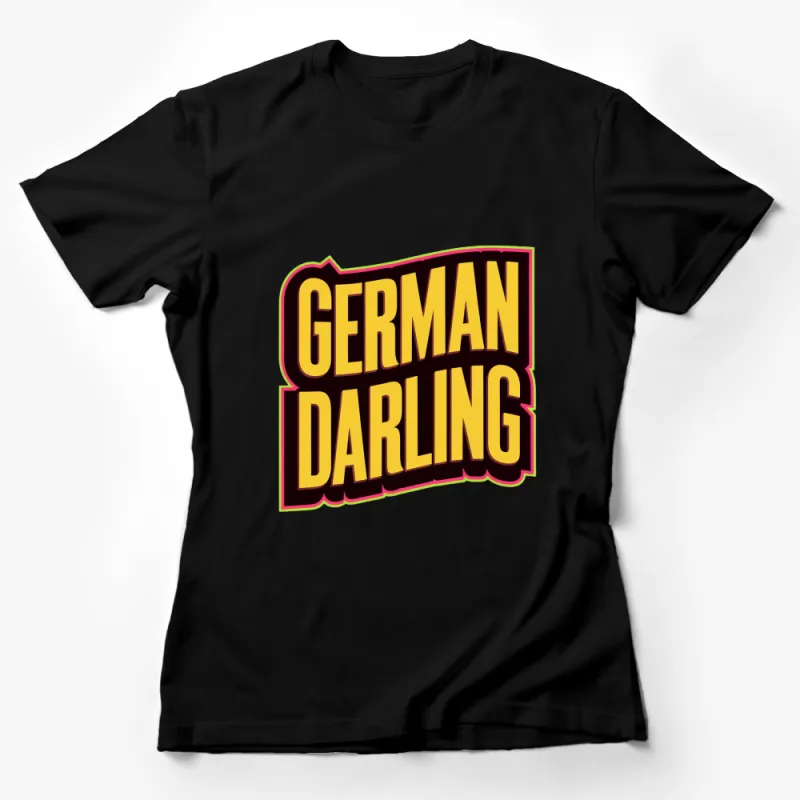 German Darling Bold Text Graphic T-Shirt, Retro Style Bold Lettering, Casual Unisex Tee Female T-Shirt