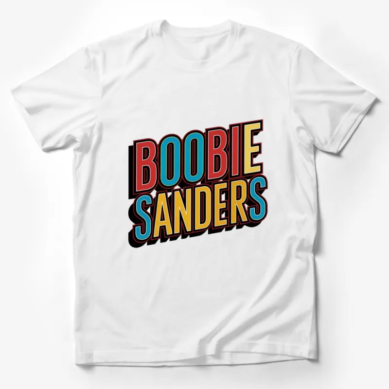 Boobie Sanders Colorful Text T-Shirt, Bold Funny Unisex Graphic Tee, Casual Streetwear Shirt Male T-Shirt