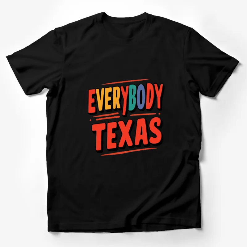 Everybody Texas Bold Text Graphic T-Shirt, Colorful Unisex Casual Tee, State Pride Fashion Top Male T-Shirt