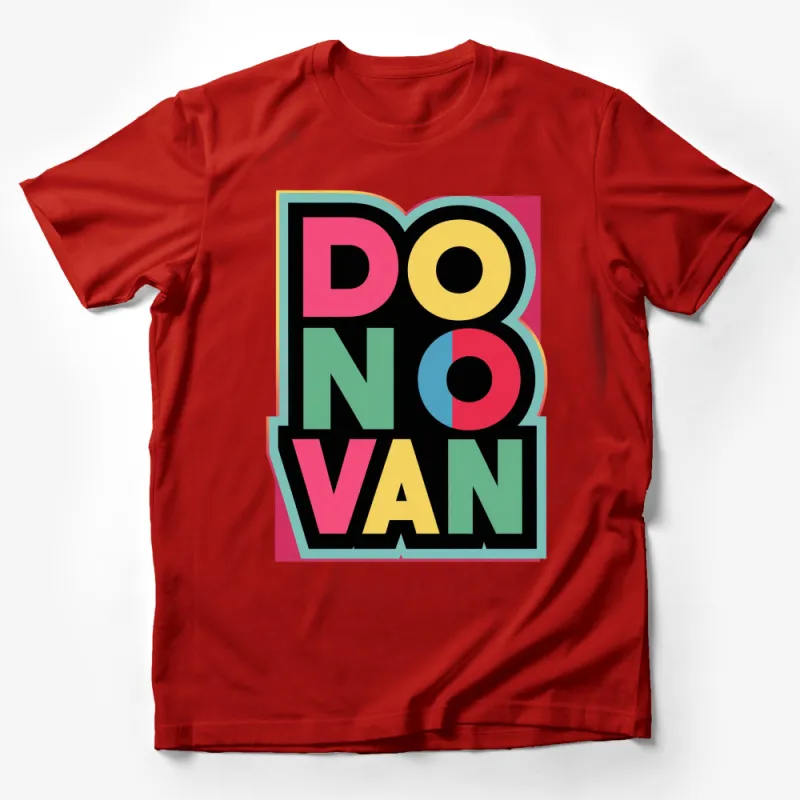 Colorful Donovan Bold Graphic T-Shirt, Retro Style Text Design, Unisex Tee Male T-Shirt