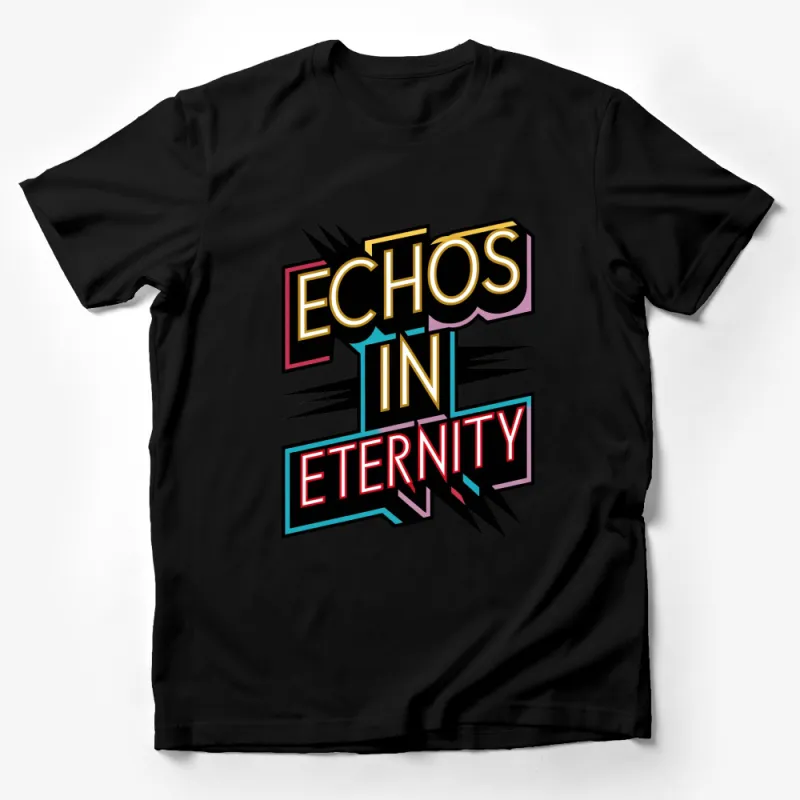 Retro Style Echos In Eternity Graphic T-Shirt, Bold Colorful Typography Design, Unisex Tee Male T-Shirt