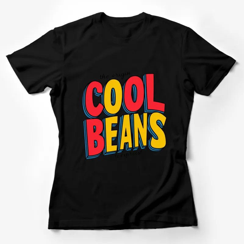 Cool Beans T-Shirt, Colorful Retro Graphic Tee, Unisex Vintage Inspired Casual Shirt Female T-Shirt