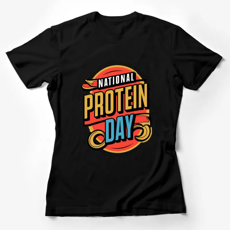 National Protein Day T-Shirt, Retro Style Fitness Tee, Vintage Gym Wear, Unisex Graphic Shirt Female T-Shirt