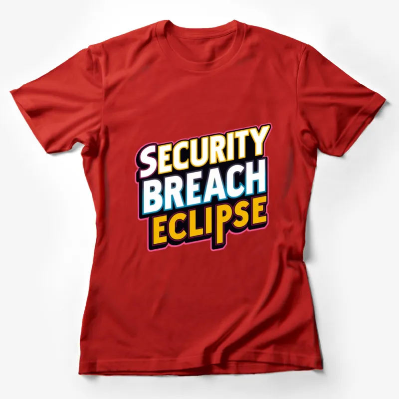 Security Breach Eclipse Bold Graphic T-Shirt, Colorful Retro Style Tee, Unisex Fashion Shirt Female T-Shirt